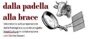 Dalla Padella alla Brace