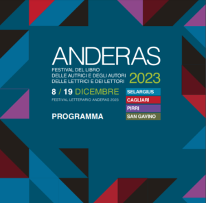 Da venerdì 8 dicembre i primi appuntamenti del Festival Letterario Anderas 2023 a Selargius e San Gavino